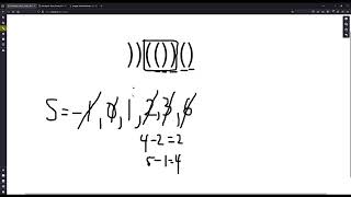 32. Longest Valid Parentheses Substring - Explained - Python