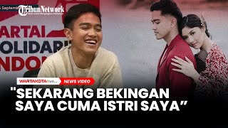 KAESANG BALAS CAK IMIN soal Dibacking Jokowi: Backingan Saya Cuma Istri!