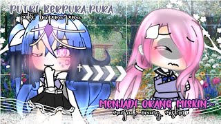 👸•putri berpura-pura menjadi orang miskin •👸|| gacha life Indonesia 🌚 #roadto10ksubs #gacha