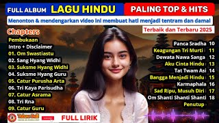 VIRAL 🔴 Kumpulan Lagu Hindu - KEMULIAAN AJARAN SUCI HINDU 👍 Terbaik \u0026 Terbaru 2025