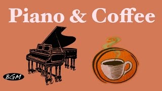 【Relaxing Jazz Piano】Piano Instrumental Music For Relax,Work,Study - Background Cafe Music