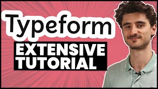 Typeform Tutorial: Create Beautiful Conversational Forms \u0026 Surveys