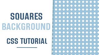 Diagonal Squares Background Pattern CSS | CSS Background Patterns | CSS Tutorials
