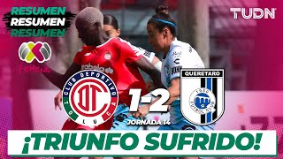 Resumen y goles | Toluca 1-2 Querétaro | Liga Mx Femenil - CL2024 J14 | TUDN