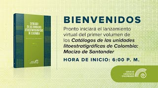 Lanzamiento virtual del libro Catálogos de unidades litoestratigráficas de Colombia