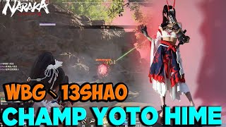 RANK3 | WBG丶13shao CHAMP YOTO HIME