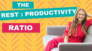 The Rest to Productivity Ratio (Anxiety Recovery that lasts!)