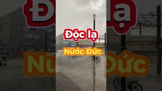 Cuộc sống ở Đức: Độc lạ nước Đức