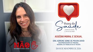 Enfrentando o Assédio no Trabalho: Entrevista com a Des. Dra. Adriene Sidnei de Moura David