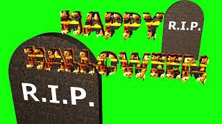 Happy Halloween w/ RIP Tombstone 3D with green screen and lighting FX, free for projects
