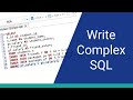 Complex SQL Query: Watch Me Write It (#2)