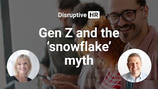 Gen Z and the ‘snowflake’ myth