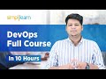 DevOps Tutorial For Beginners | Learn DevOps In 10 hours | DevOps Full Course | Simplilearn