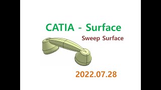 이학주-CATIA(카티아)-Surface Modeling-Sweep03