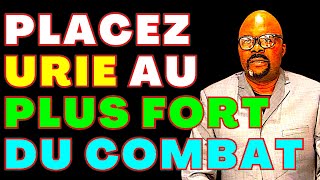 PLACEZ URIE AU PLUS FORT DE COMBAT  Dr Adelard Ndaye