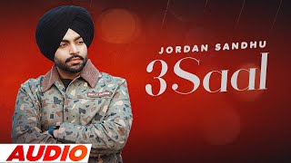 3 Saal (Full Audio) | Jordan Sandhu | Bunty Bains | Desi Crew | Speed Records