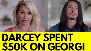 Darcey Spent $50,000 on Georgi