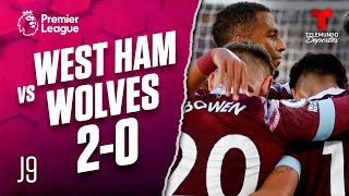 Highlights & Goals: West Ham vs. Wolverhampton 2-0 | Premier League | Telemundo Deportes