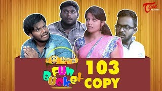 Fun Bucket | 103rd Episode | Funny Videos | Harsha Annavarapu | Comedy Web Series