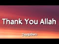 Maher Zain - Thank You Allah (Lyrics)