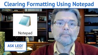 Clear Formatting Using Notepad