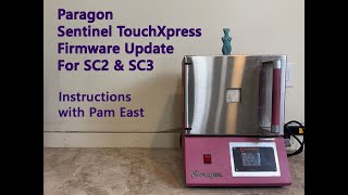 Paragon Sentinel TouchXpress Firmware Update for SC2 \u0026 SC3