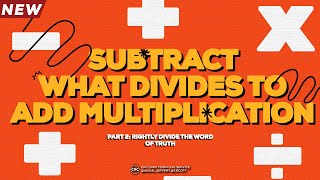 Subtract What Divides To Add Multiplication! | Part 2 | Ps Aidan Jeffery | 19 January 2025