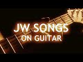 JW Songs on Guitar