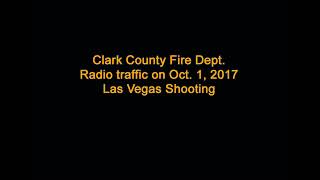 Clark County Dispatch Audio - Las Vegas Mass Shooting