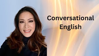 Speak more conversational English