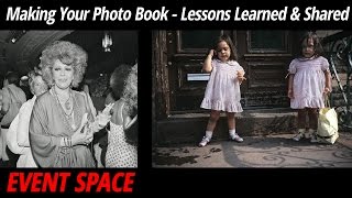 Making your Photobook: Lessons Learned and Shared | Meryl Meisler