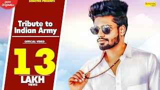 Sumit Goswami : Tribute to Indian Army| Feeling Proud Indian Army| New Haryanvi Songs Haryanavi 2020