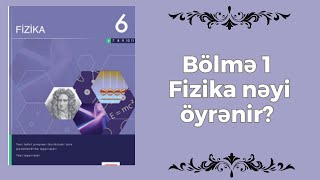 Fizika nəyi öyrənir ? 6-ci sinif Dim testi Bölmə 1 D variantı