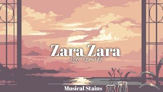 Zara Zara [Musical Stains Lofi Remake ] | Arjun Kanungo