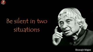 Be silent in two situations || New APJ Abdul Kalam Sir Whatsapp Status & Quotes ||