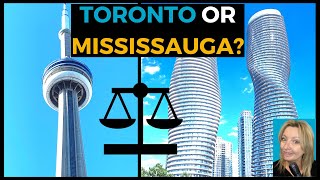 TORONTO OR MISSISSAUGA 2024 ? Pros \u0026 Cons