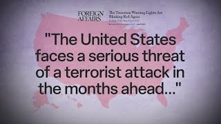 US officials sound alarm on possibility of major terrorist attack on Americans