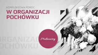 Organizacja pogrzebów Sierpc Malinowscy