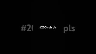 #200 sub pls