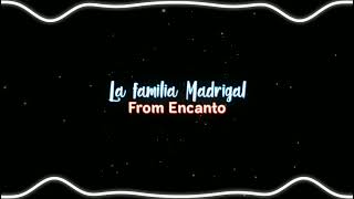 La familia Madrigal De Encanto (8D audio)