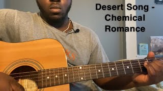 Desert Song - Chemical Romance | Guitar Tutorial(How to play desert song)