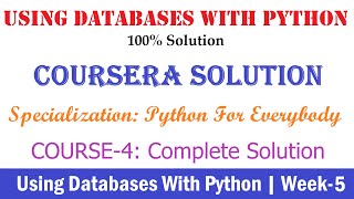 5 Coursera | Using Databases with Python Week-5 100% Solution | Python for Everybody full Solution
