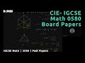 CIE IGCSE Math-0580 | Pre-Board & Board Papers | 0580/42/F/M/18 | Part-3