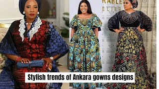 STYLISH TRENDS OF ANKARA GOWNS DESIGNS FOR BEAUTIFUL WOMEN