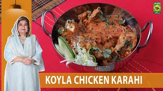 How To Make Koyla Chicken Karahi - Shireen Anwar - Masala Tv