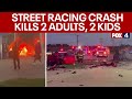 Fiery Grand Prairie street racing crash kills 4 family members, child in critical condition