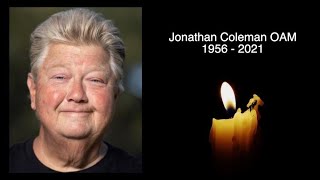 JONATHAN COLEMAN - R I P - TRIBUTE TO THE TV AND RADIO PERSONALITY WHO HAS DIED AGED 65
