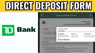 How To Get Direct Deposit Form TD Online