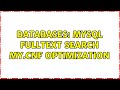 Databases: Mysql fulltext search my.cnf optimization