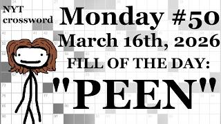 Monday, 3/16/26 (DOWNS ONLY CHALLENGE) -- NYT Crossword with Sam